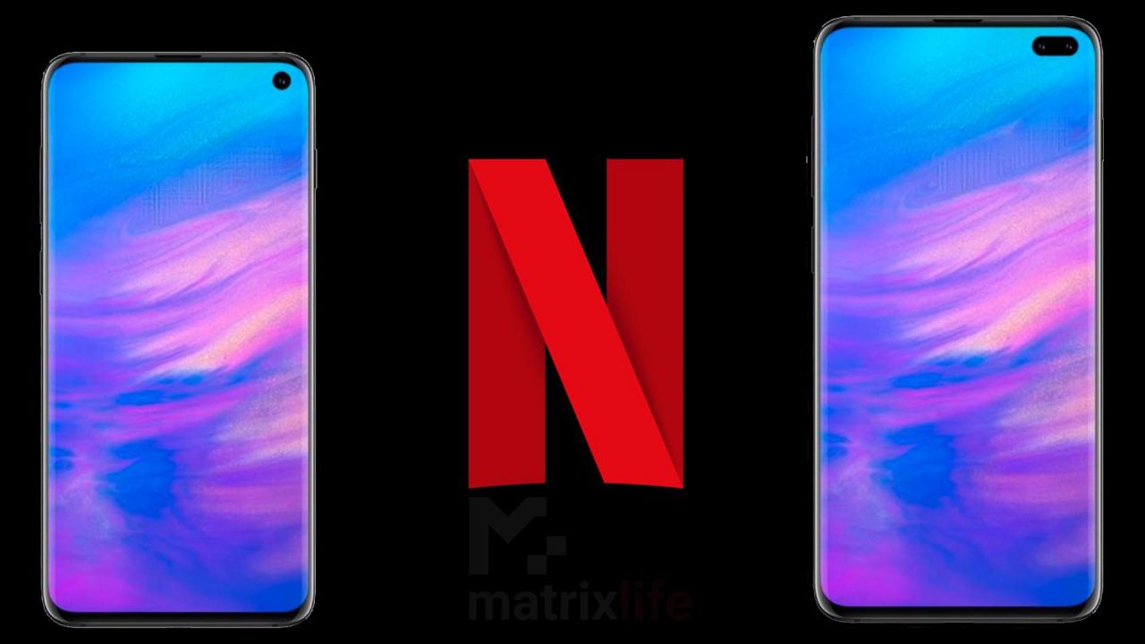 Τα Samsung Galaxy S10e, Galaxy S10 και Galaxy S10+ παίρνουν πιστοποίηση Netflix HD και HDR